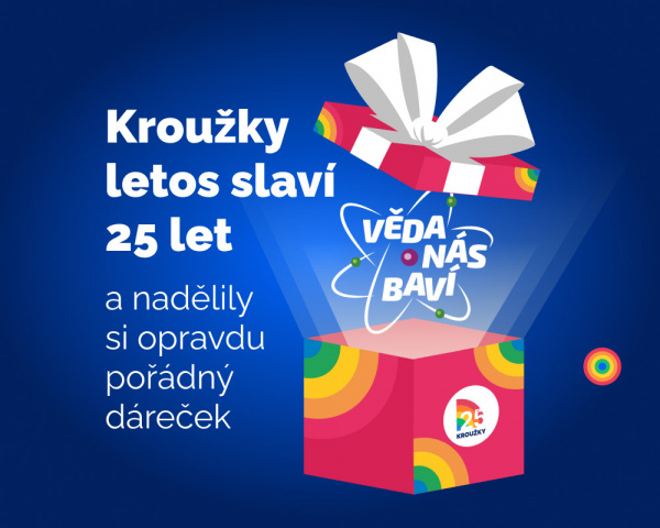 KROUŽKY a Věda nás baví se spojily